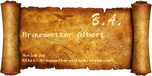 Brauswetter Albert névjegykártya